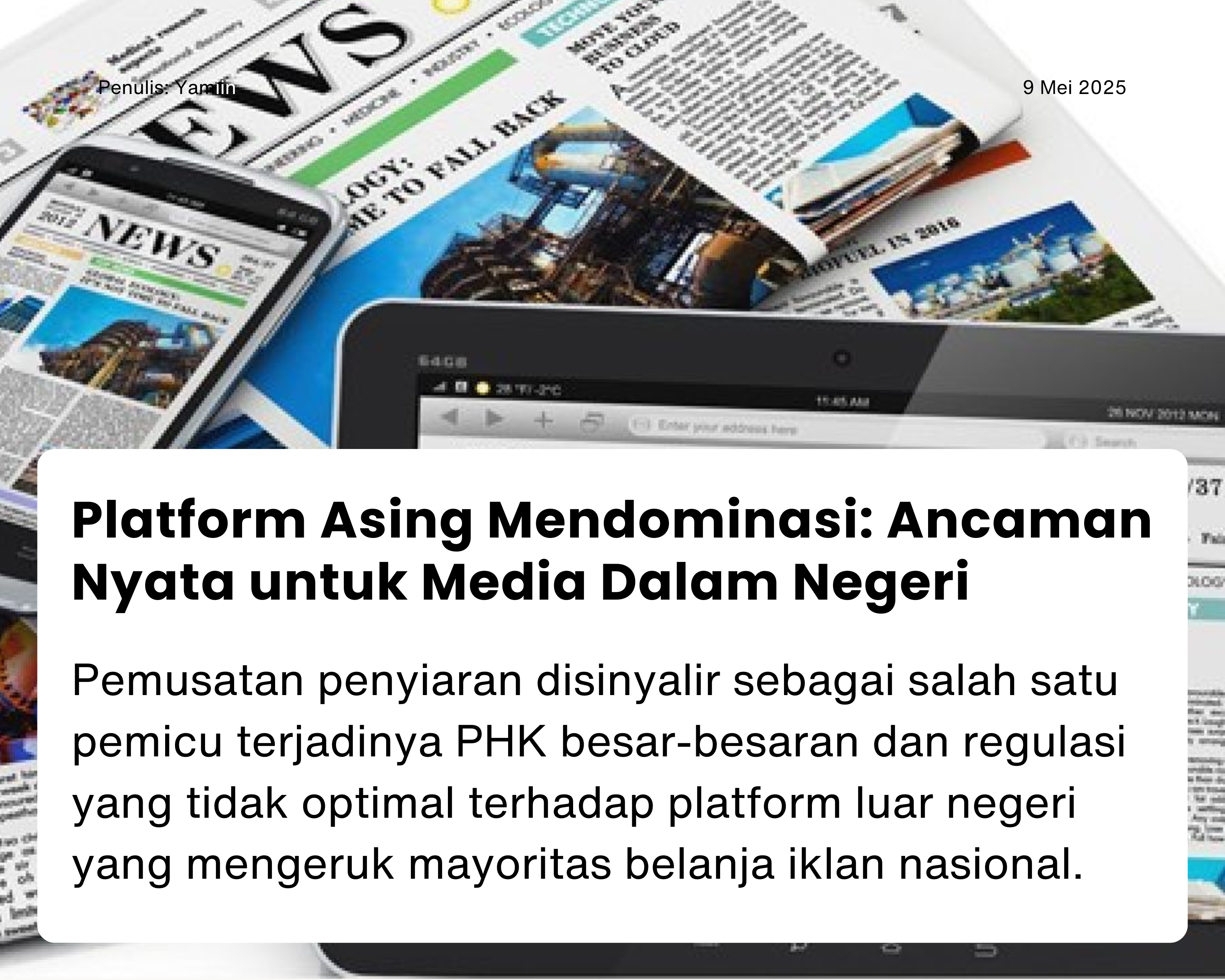 Cover for Pemusatan Siaran dan Dominasi Platform Asing Mengancam Keberlanjutan Media Dalam Negeri
