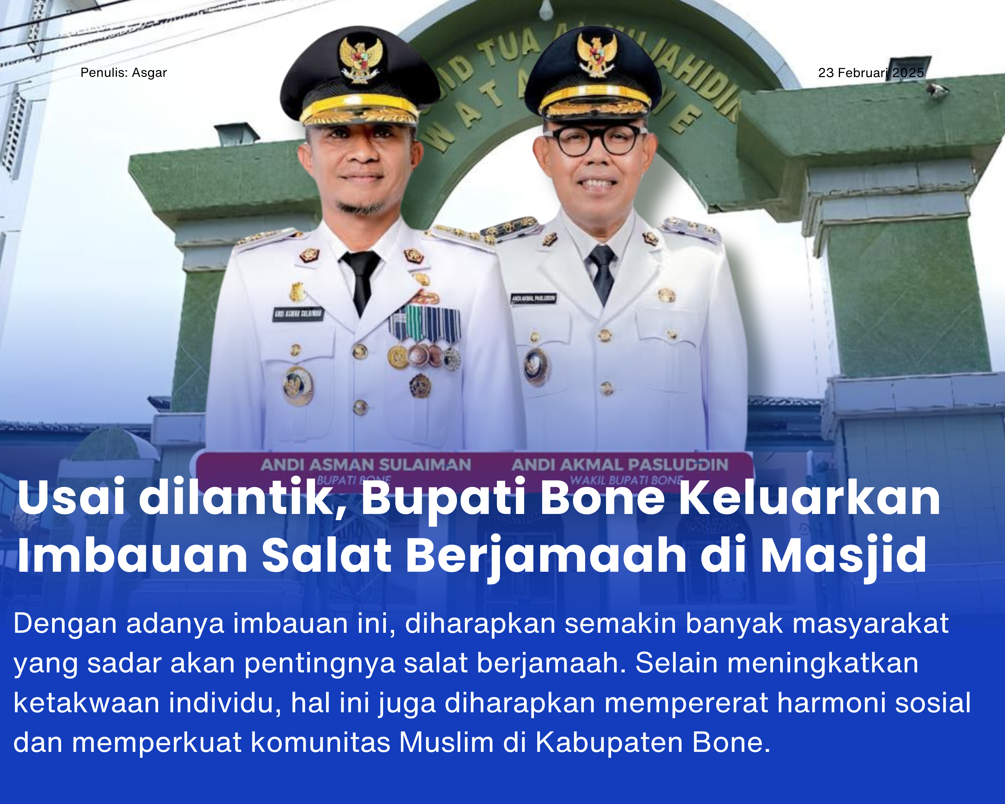 Cover for Usai dilantik, Bupati Bone Keluarkan Imbauan Salat Berjamaah di Masjid