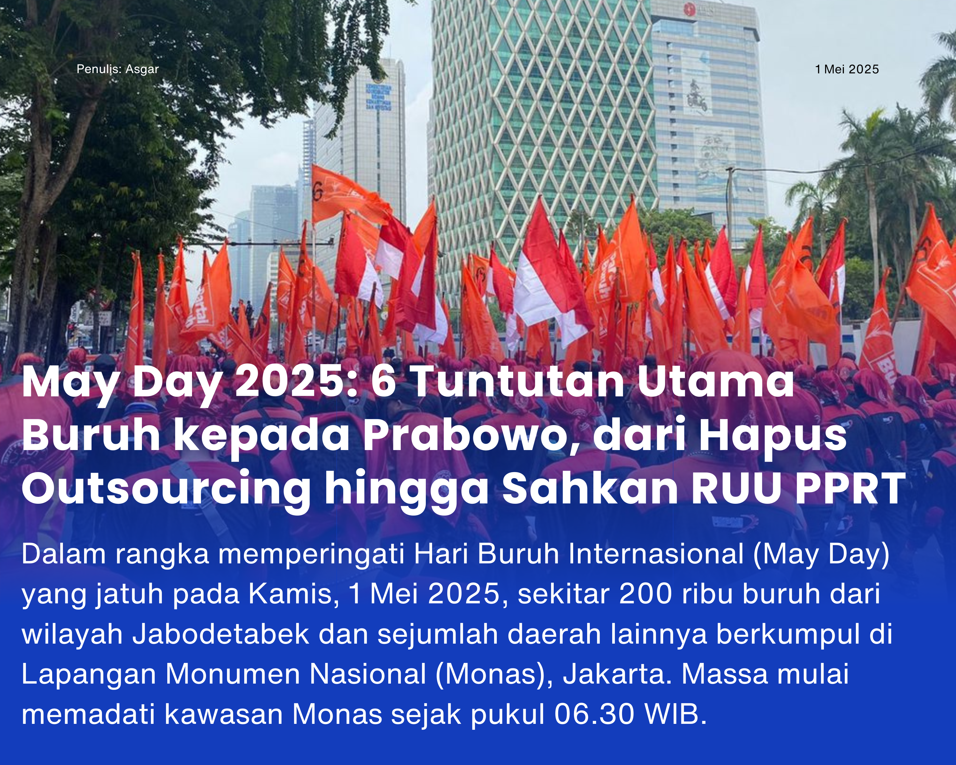 Cover for May Day 2025: 6 Tuntutan Utama Buruh kepada Prabowo, dari Hapus Outsourcing hingga Sahkan RUU PPRT