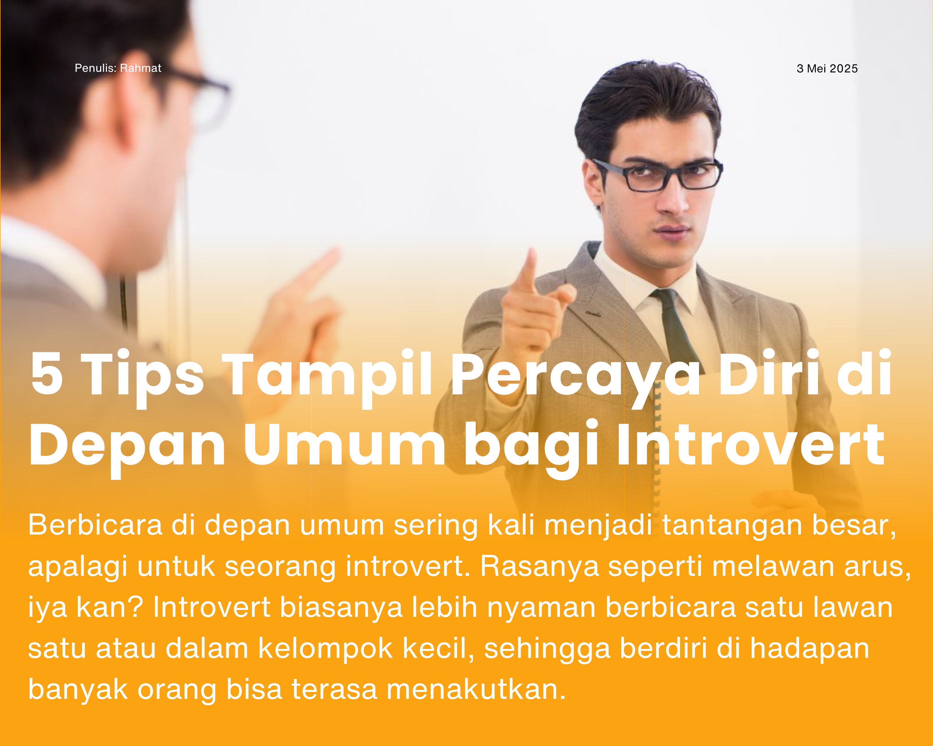 Cover for 5 Tips Tampil Percaya Diri di Depan Umum bagi Introvert