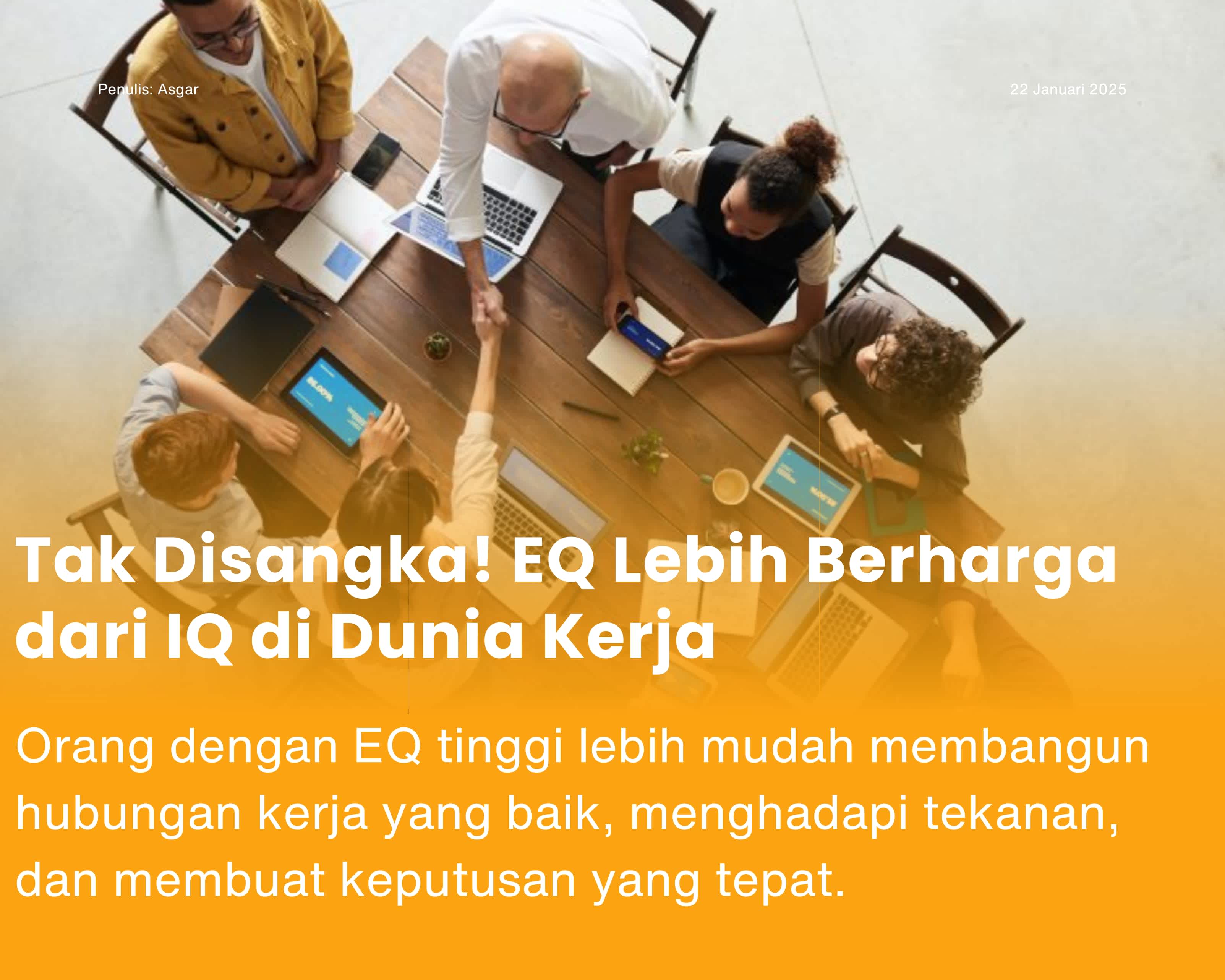 Cover for Tak Disangka! EQ Lebih Berharga dari IQ di Dunia Kerja