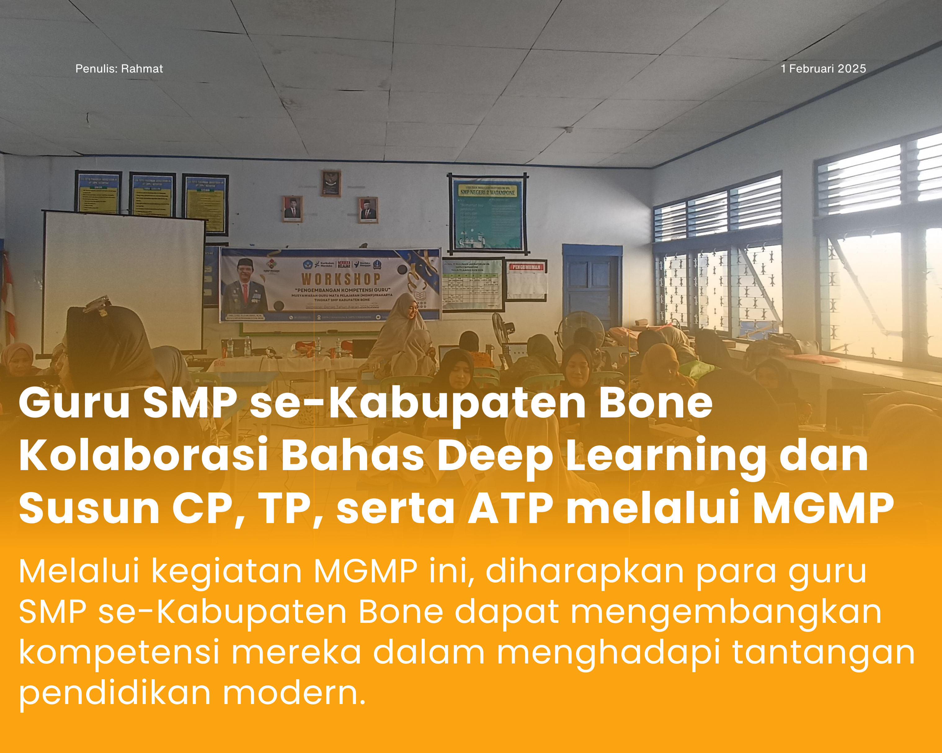 Cover for Guru SMP se-Kabupaten Bone Kolaborasi Bahas Deep Learning dan Susun CP, TP, serta ATP melalui MGMP