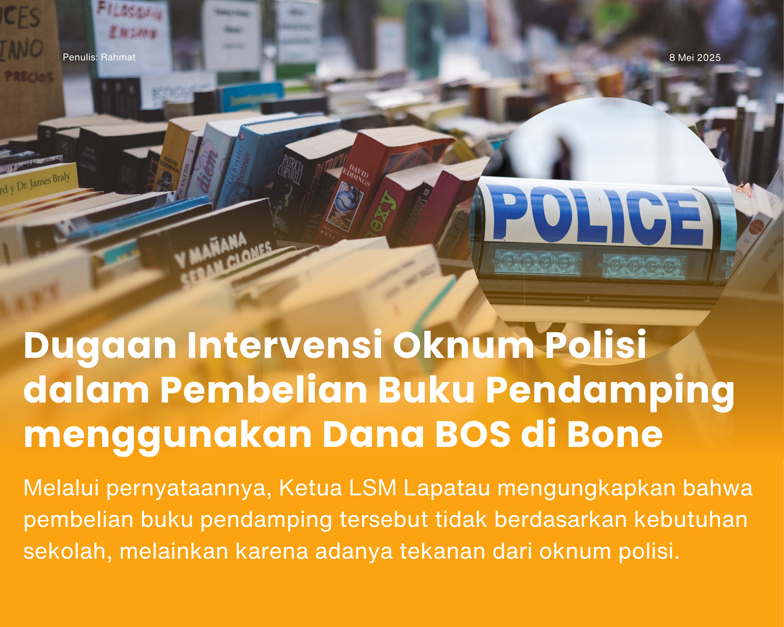 Cover for Dugaan Intervensi Oknum Polisi dalam Pembelian Buku Pendamping menggunakan Dana BOS di Bone