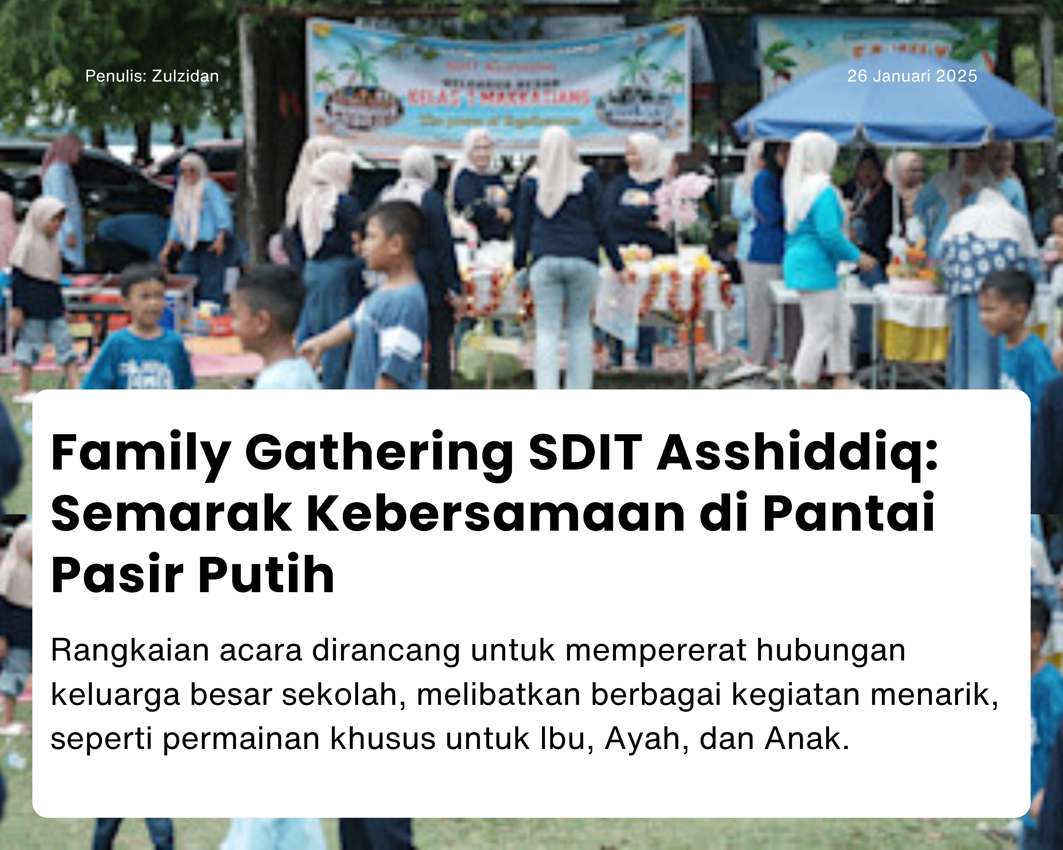 Cover for Family Gathering SDIT Asshiddiq: Semarak Kebersamaan di Pantai Pasir Putih