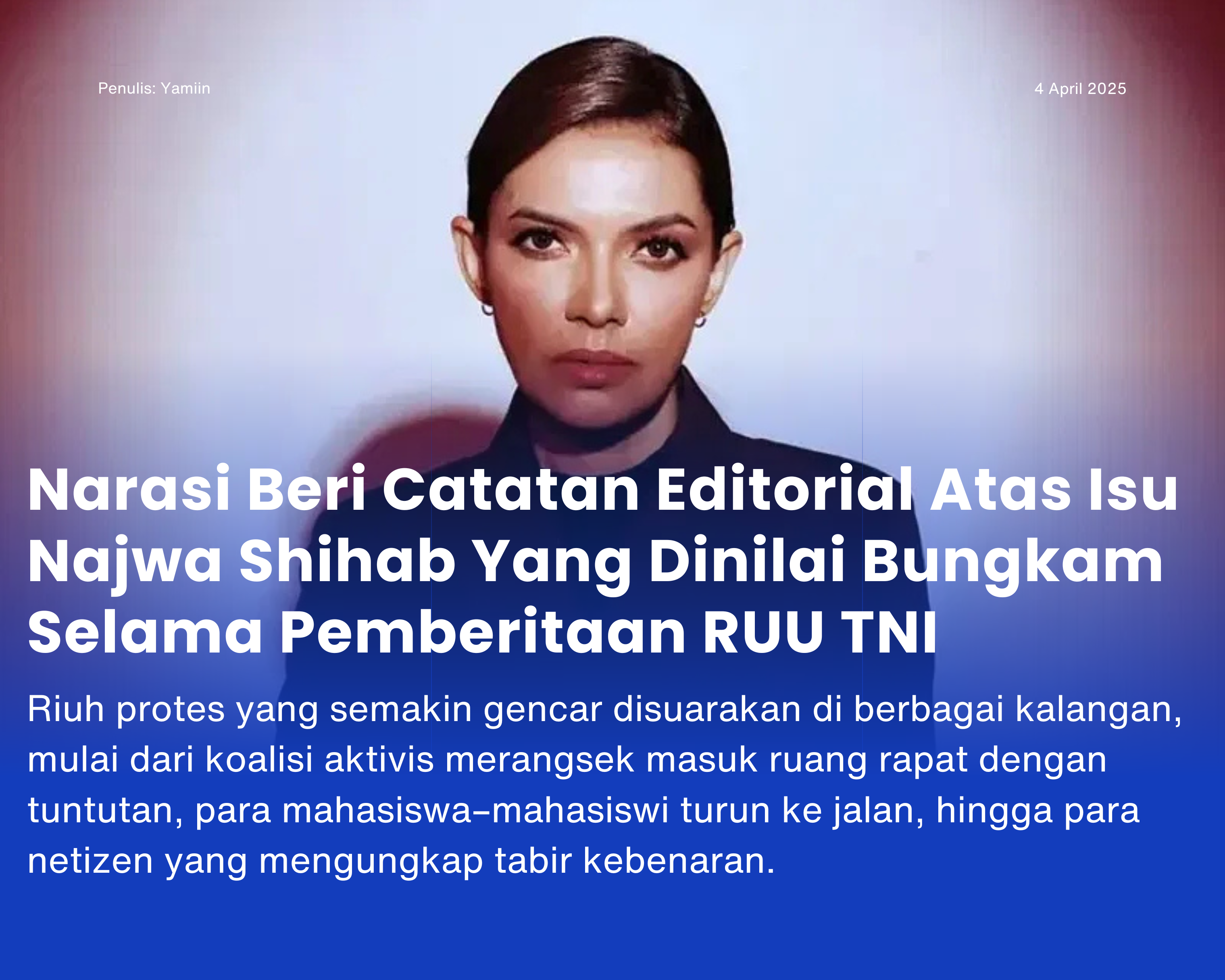Cover for Narasi Beri Catatan Editorial Atas Isu Najwa Shihab Yang Dinilai Bungkam Selama Pemberitaan RUU TNI