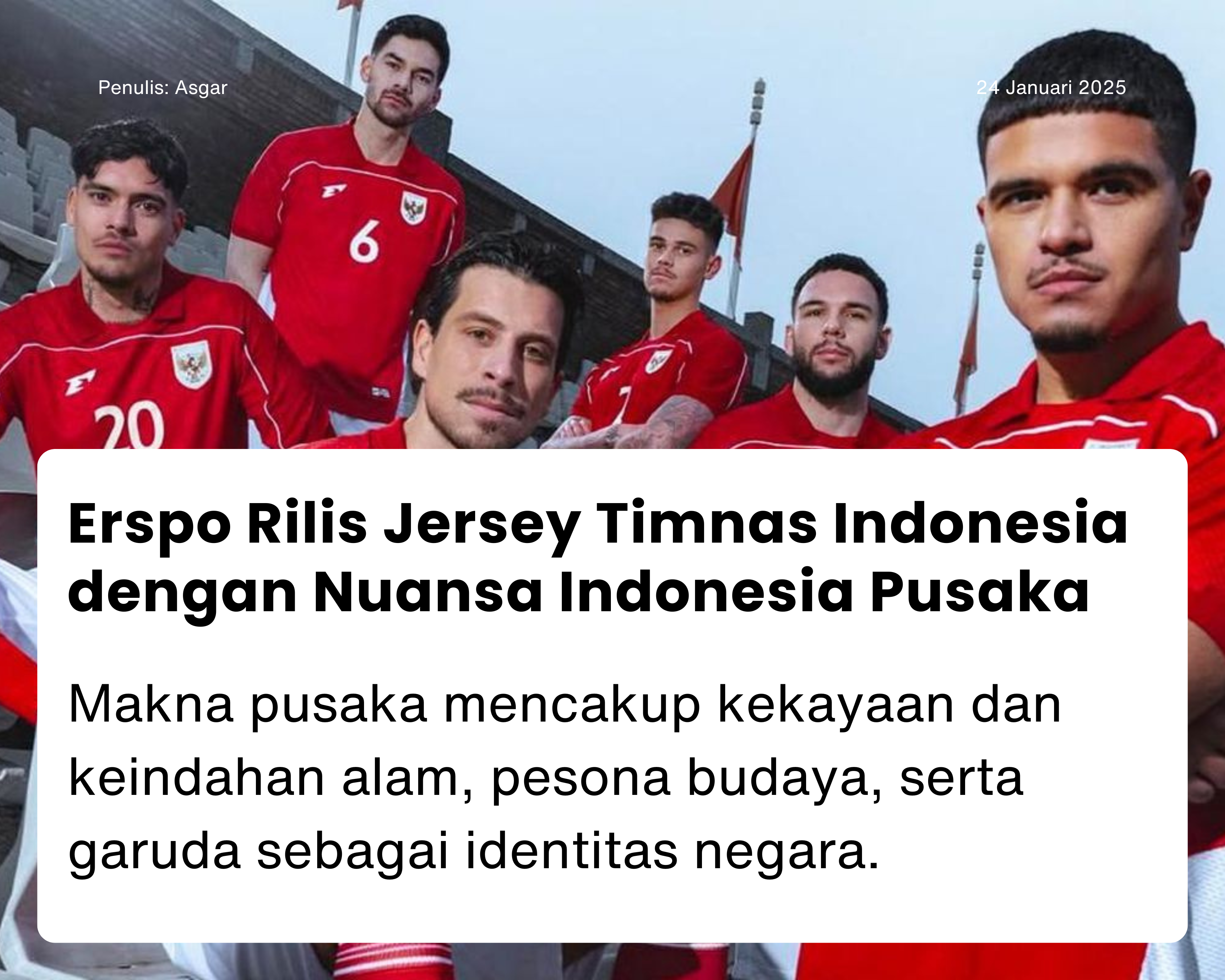 Cover for Erspo Rilis Jersey Timnas Indonesia dengan Nuansa Indonesia Pusaka