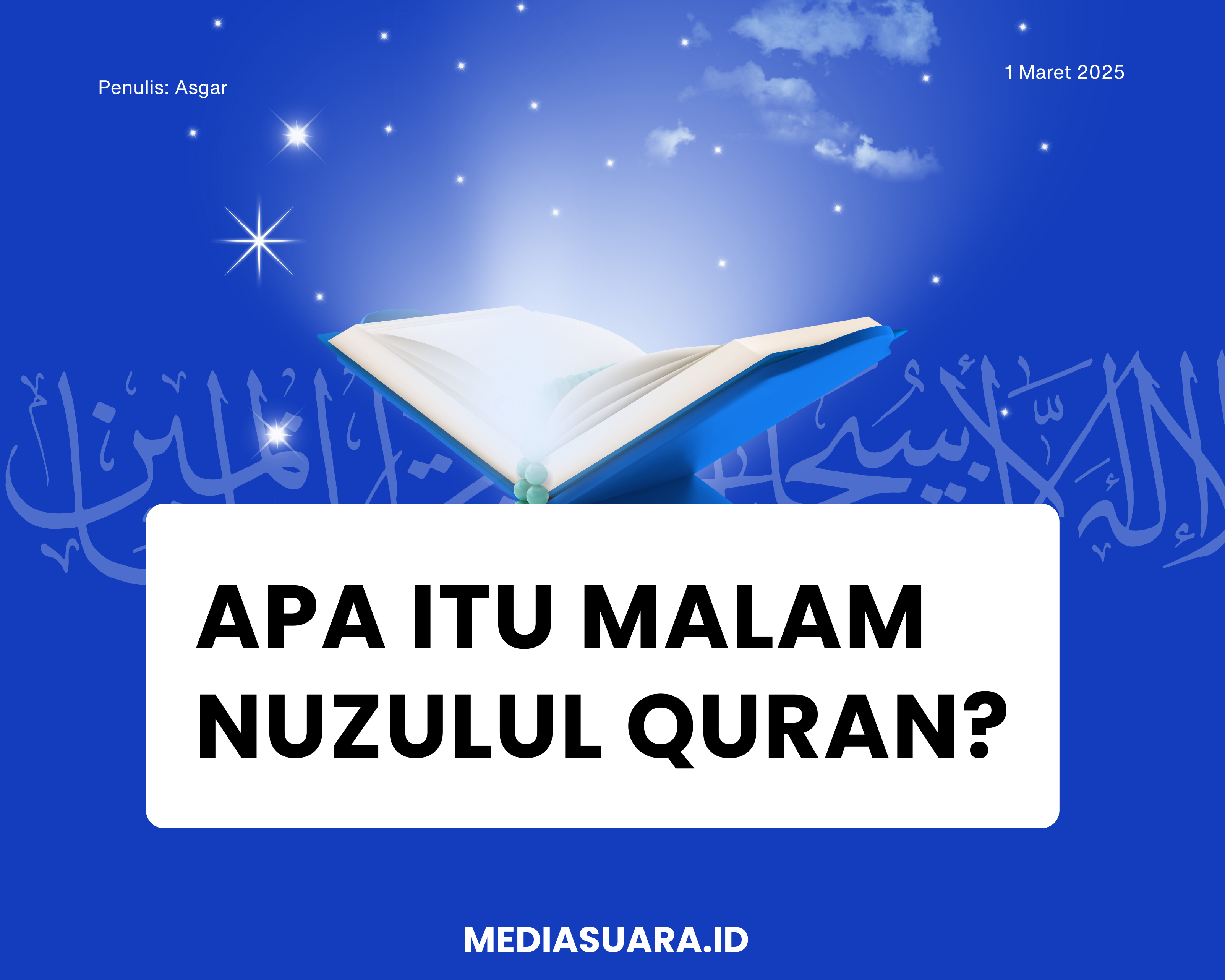 Cover for Apa Itu Malam Nuzulul Quran?