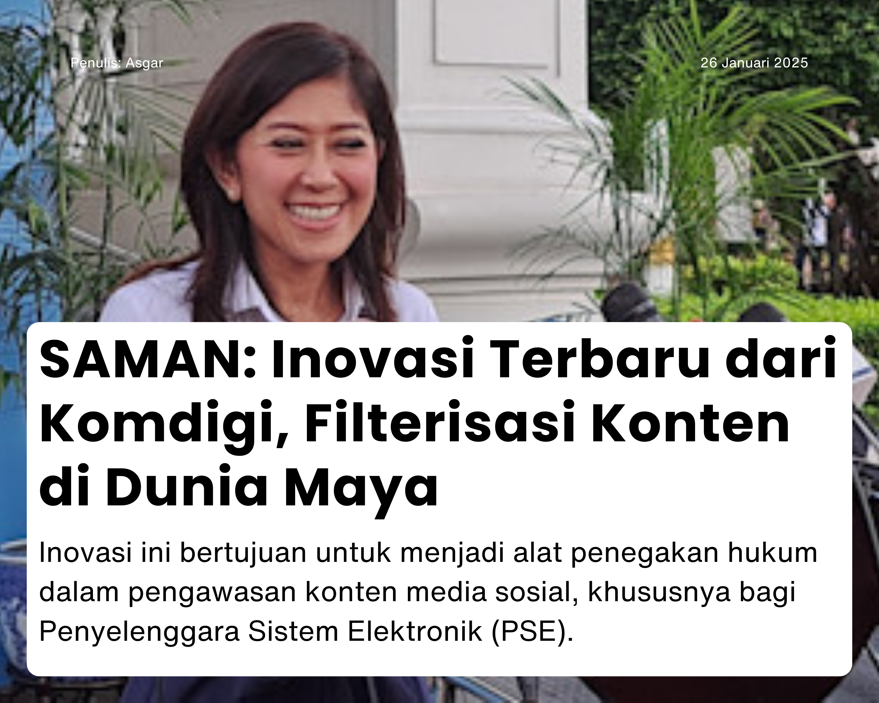 Cover for SAMAN: Inovasi Terbaru dari Komdigi, Filterisasi Konten di Dunia Maya