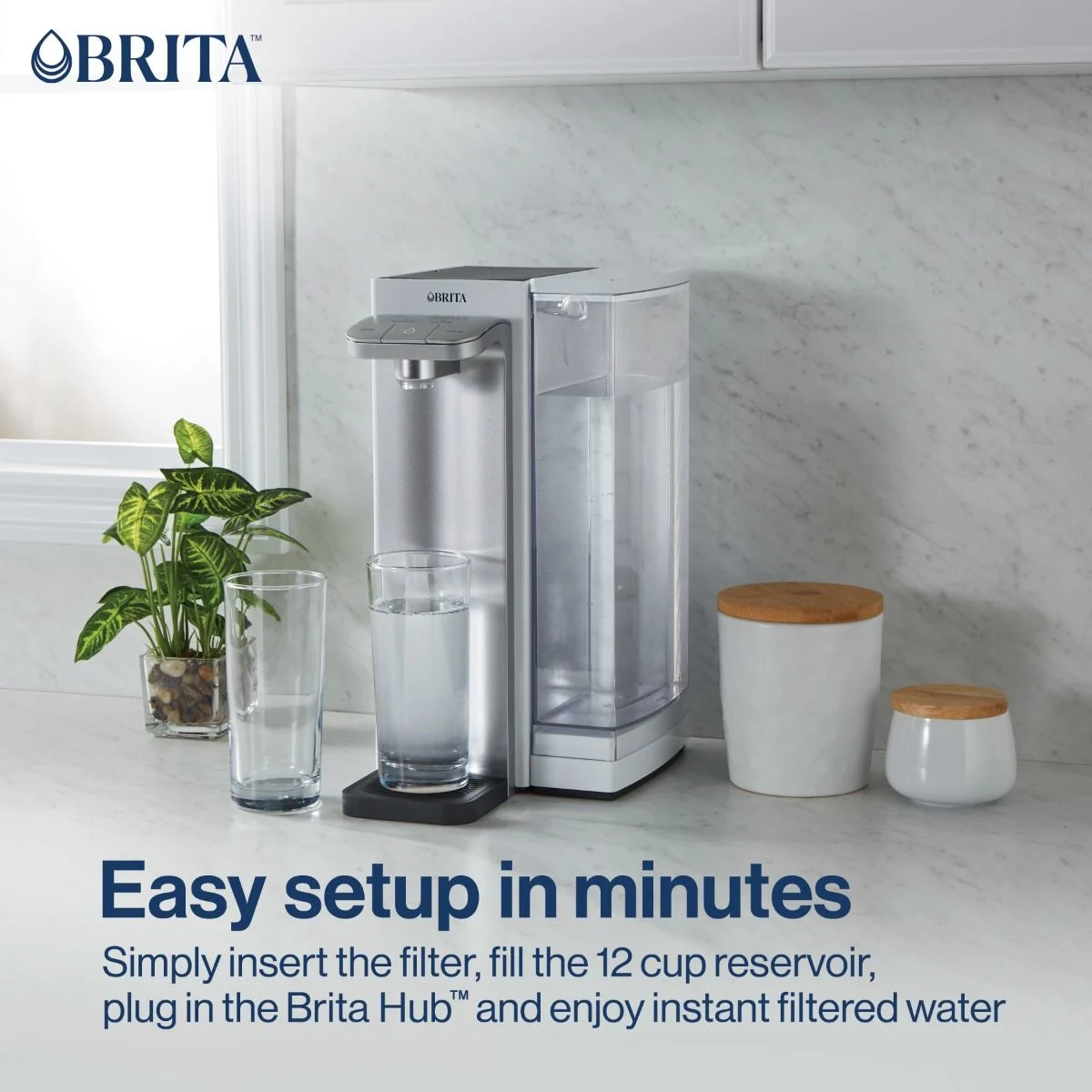 Easy setup in minutes. Insert the filter, fill the 12 cup reservoir, plug in the Brita Hub™ and enjoy instant filtered water.