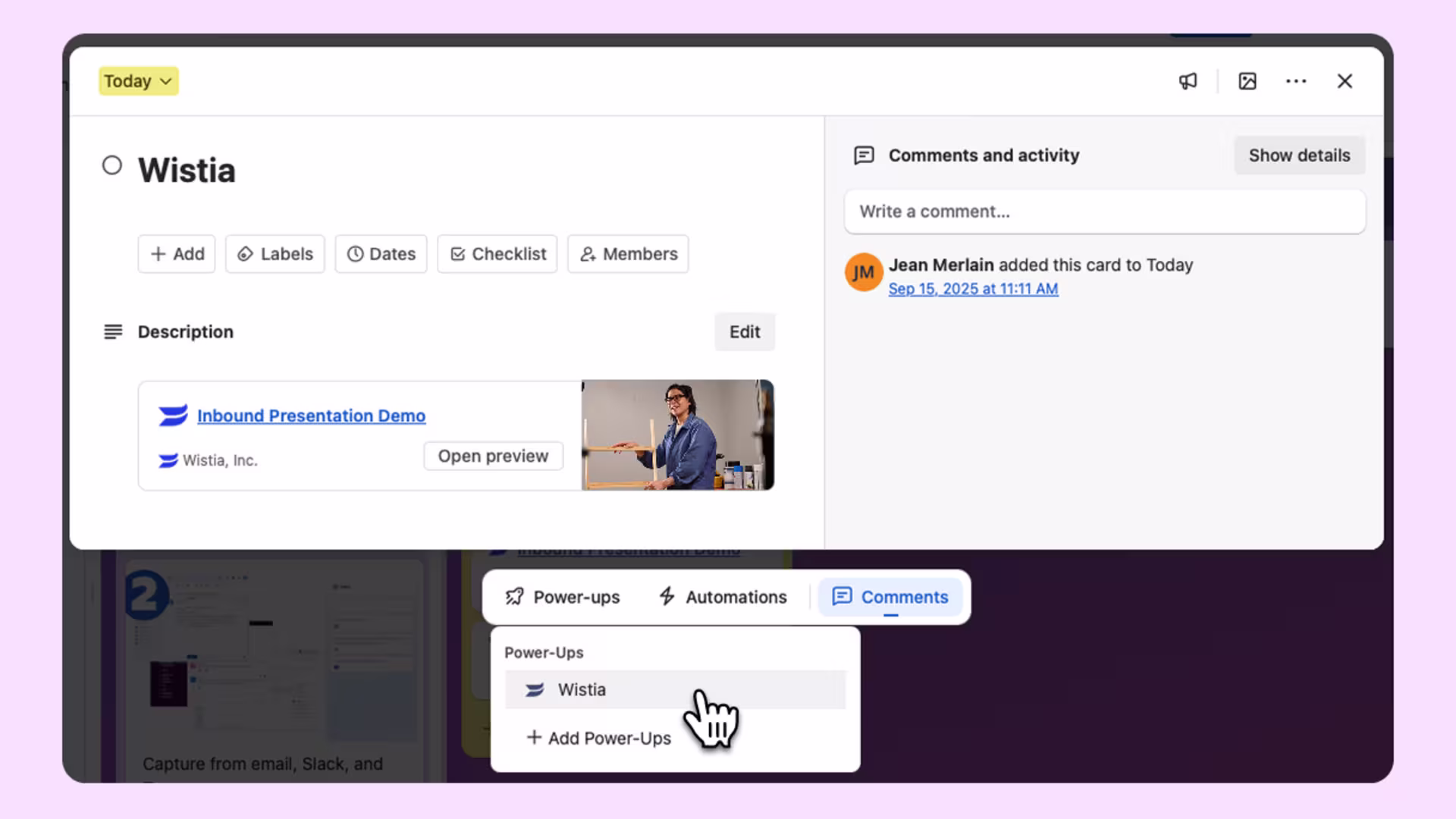 Trello board with Wistia Power-Up showing users adding a Wistia video.