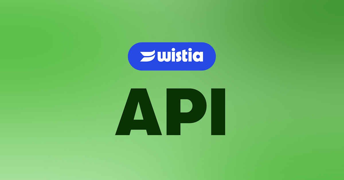 Api Wisha Developer API for Custom Video Experiences | Wistia