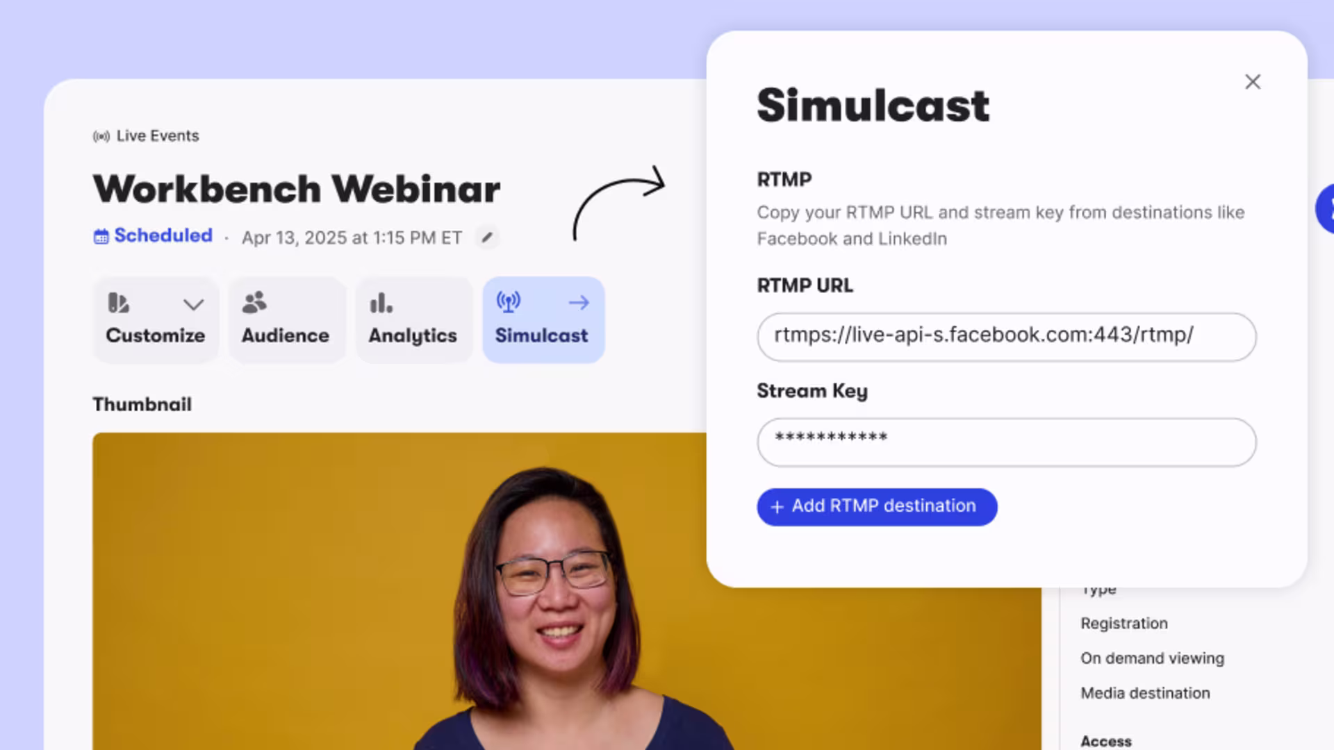 Wistia’s simulcast feature live streaming directly to Facebook.