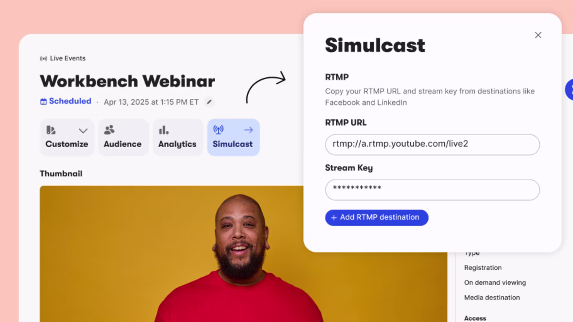 Simulcast panel on a Wistia webinar to livestream to YouTube easily.