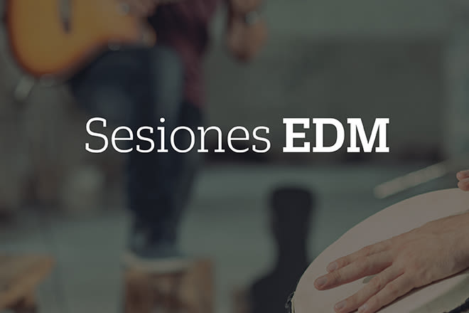 Sesiones EDM