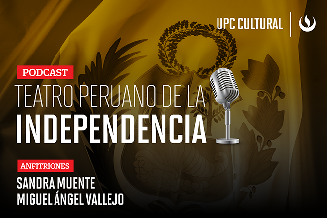 Teatro peruano de la Independencia podcast