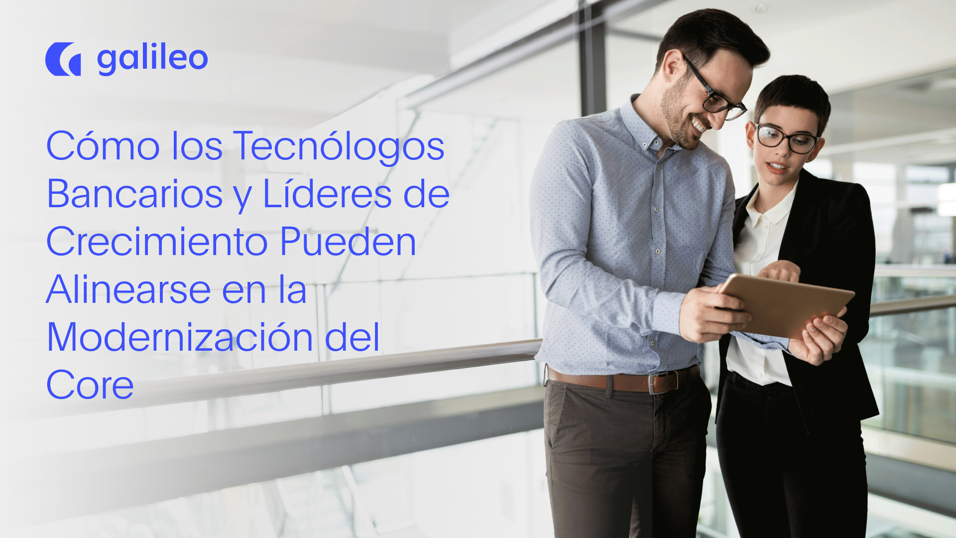 Cómo los Tecnólogos Bancarios y Líderes de Crecimiento Pueden Alinearse