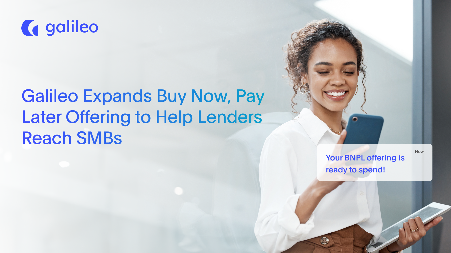 Galileo Expands Buy Now, Pay Later Offering To Help Lenders Reach SMBs