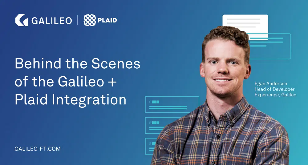Plaid’s tagline, “The easiest way for users to connect their bank account to an app,” explains exactly why a Galileo + Plaid integration is a match made in heaven.