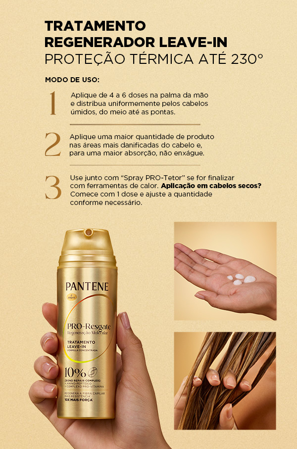 Modo de uso do Leave-in Pantene com proteção térmica, explicado em três passos e ilustrado com imagens de aplicação.