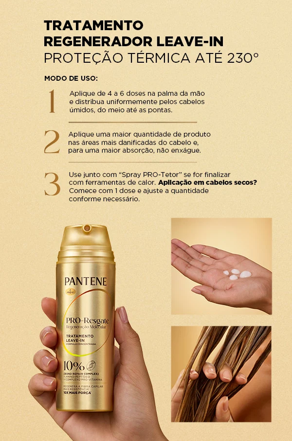 Modo de uso do Leave-in Pantene com proteção térmica, explicado em três passos e ilustrado com imagens de aplicação.
