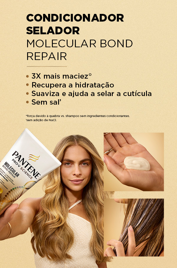 Condicionador Pantene Molecular Bond Repair com benefícios para hidratação e selagem, e aplicação nas mãos e nos fios.