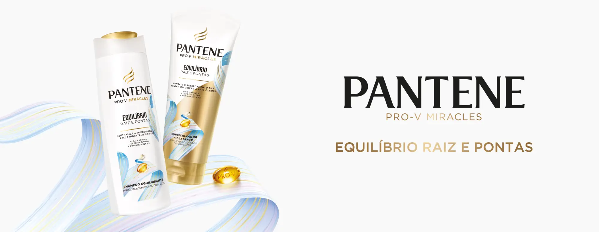 Shampoo e condicionador da Linha Pantene Pro-V Miracles Equilíbrio Raiz e Pontas