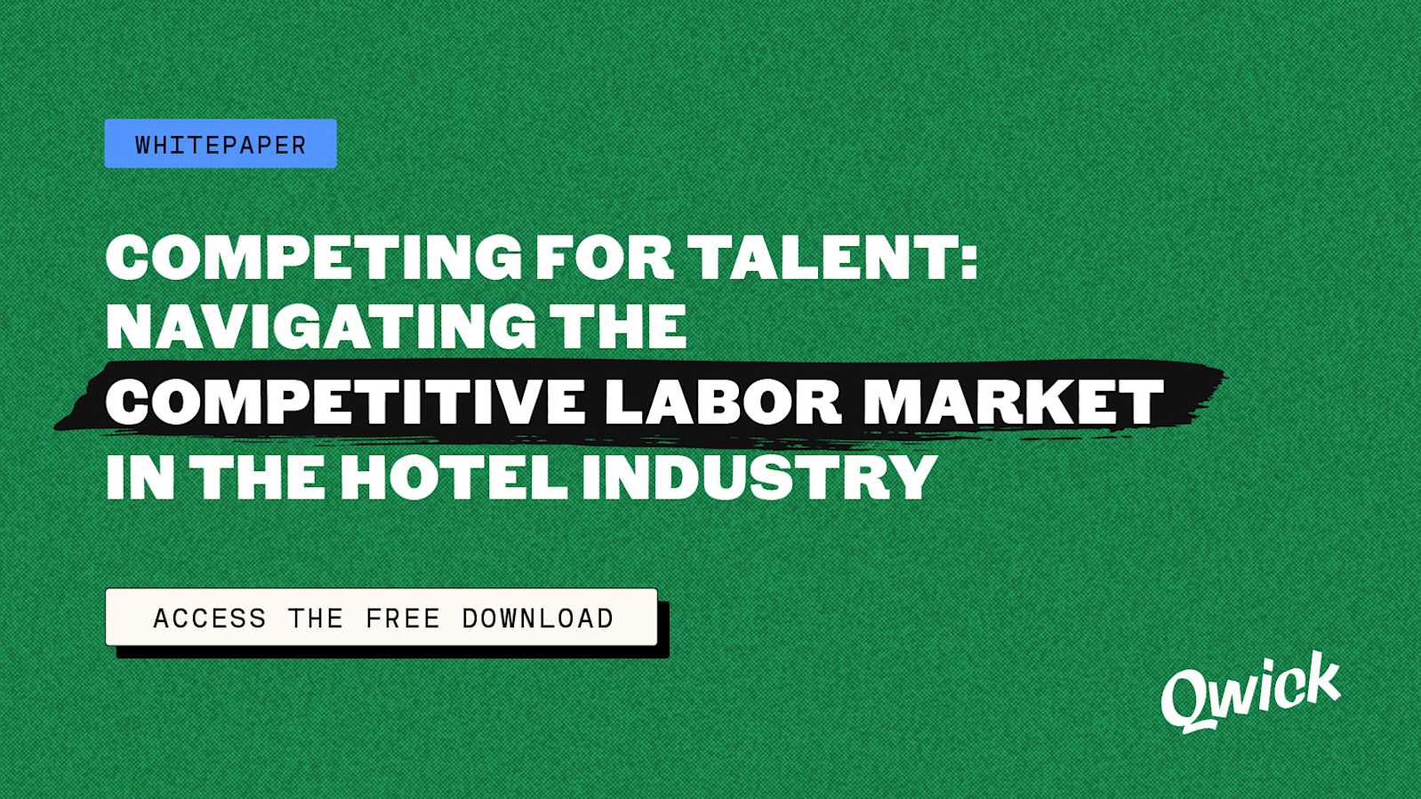 Competing for Talent: Navigating the Competitive Labor Market in the Hotel Industry