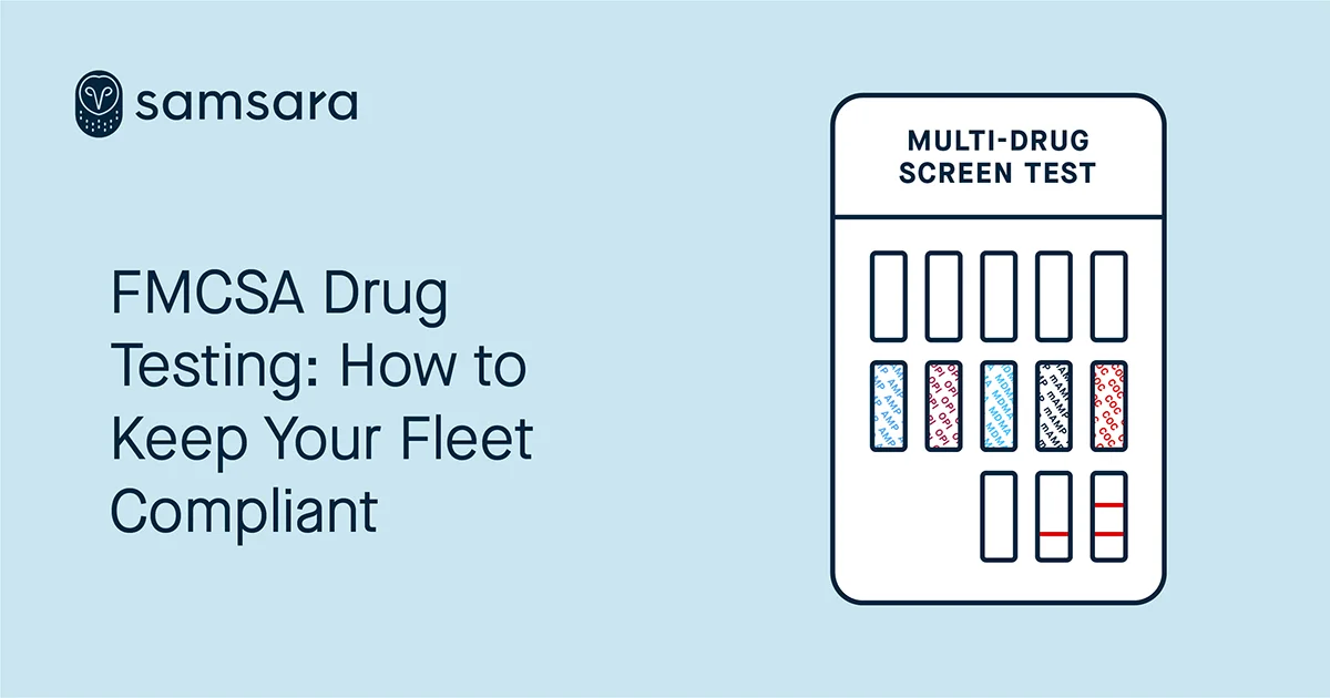 FMCSA Drug Testing: How to Keep Your Fleet Compliant