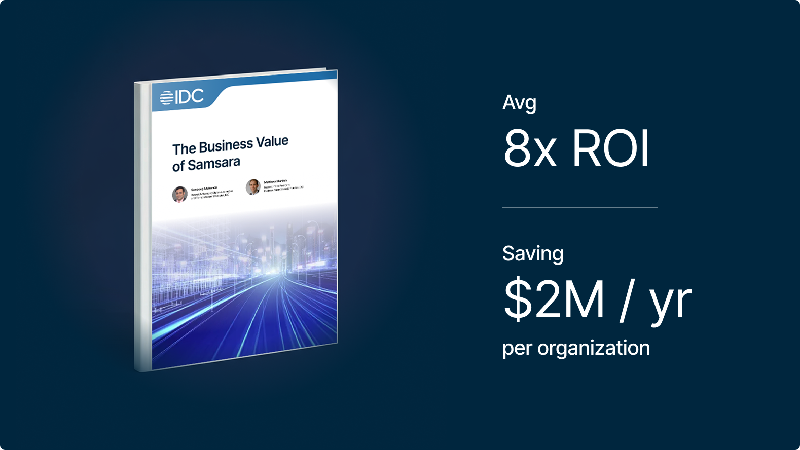 IDC report cover showing 'The Business Value of Samsara' with statistics of 8x ROI and $2m annual savings per organisation.