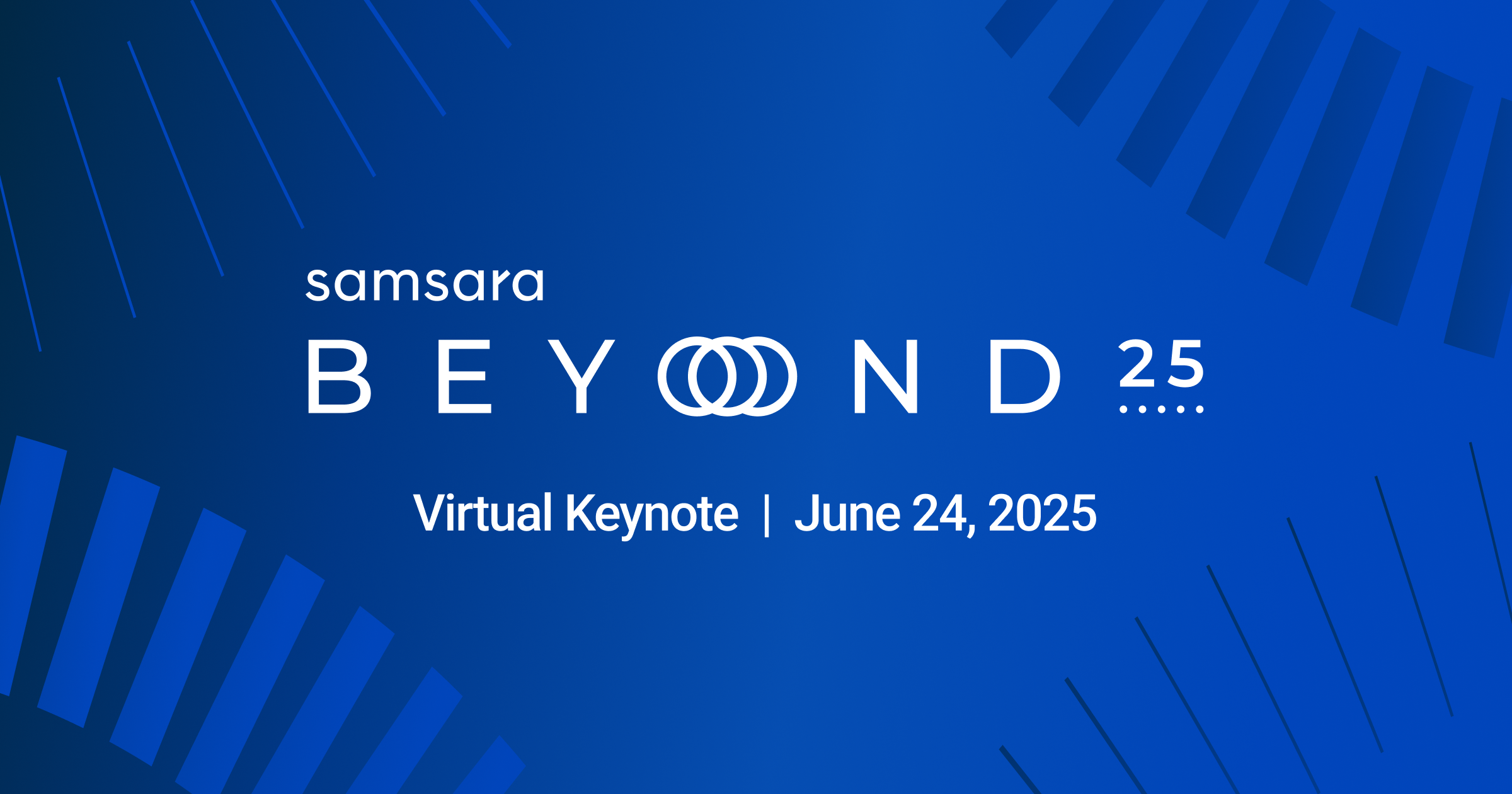 Samsara Beyond 2025 Keynote Registration