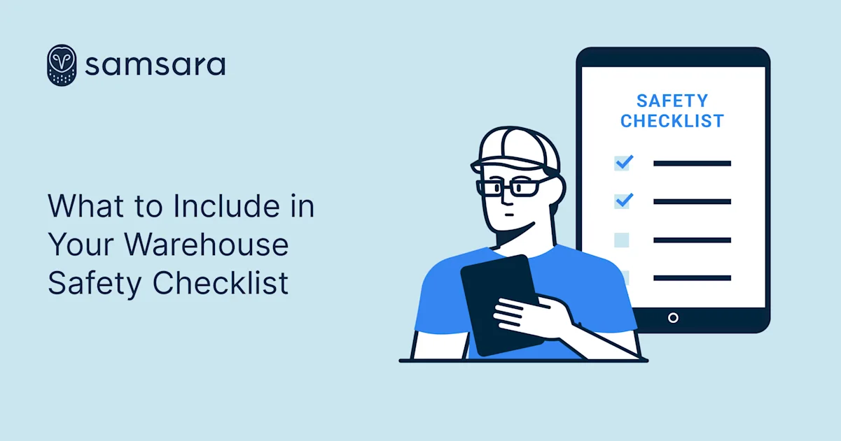 What to Include in Your Warehouse Safety Checklist l Samsara