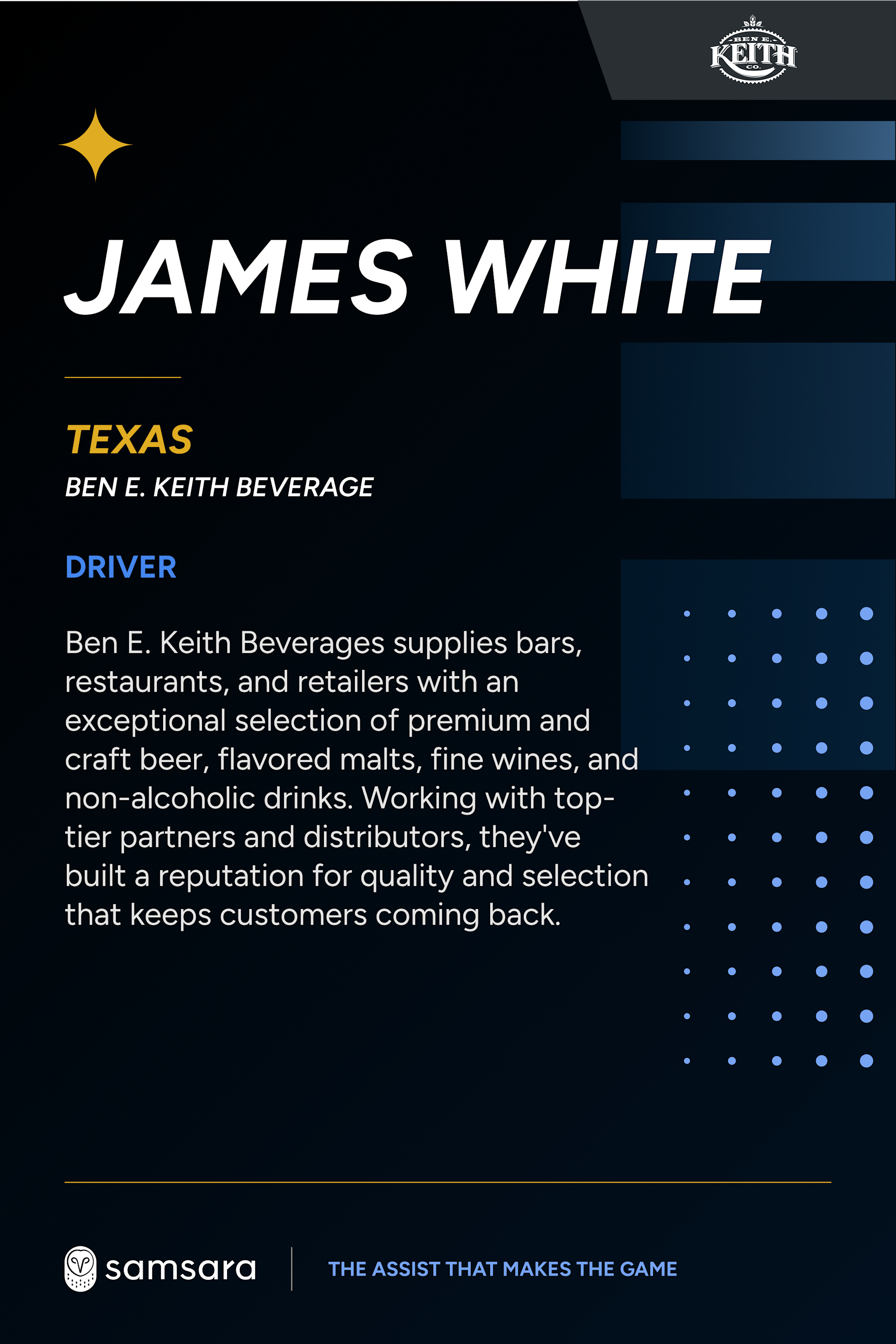 Profile card for James White, Driver at Ben E. Keith Beverage, Texas, featuring Samsara branding on a dark background.