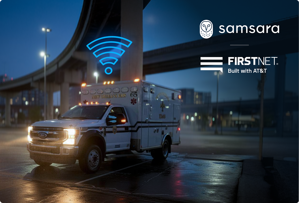 New Orleans ambulance with WiFi symbol above it at night, showing Samsara and FirstNet logos built with AT&T.