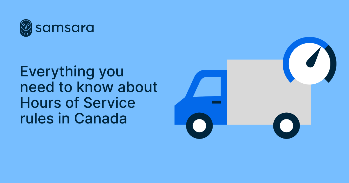 Everything you need to know about Hours of Service Rules in Canada
