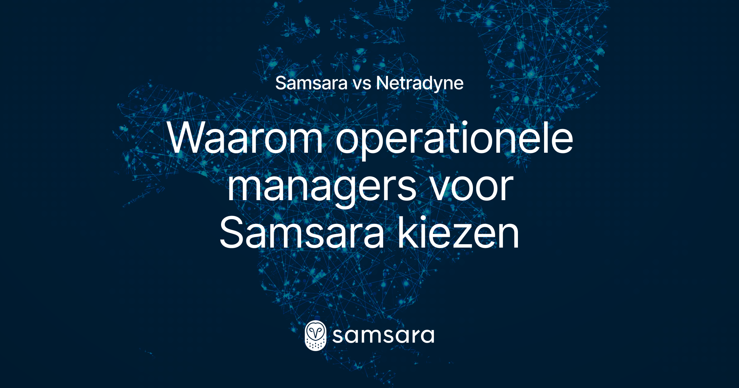 Samsara Rapsanet Samsara versus Netradyne: AI-wagenparkbeheer