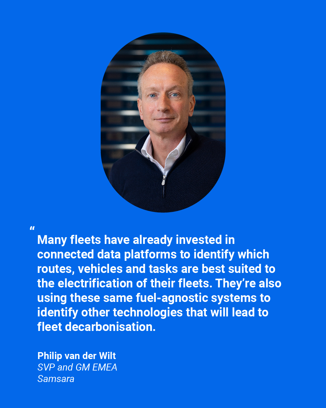 Philip van der Wilt, SVP and GM EMEA of Samsara