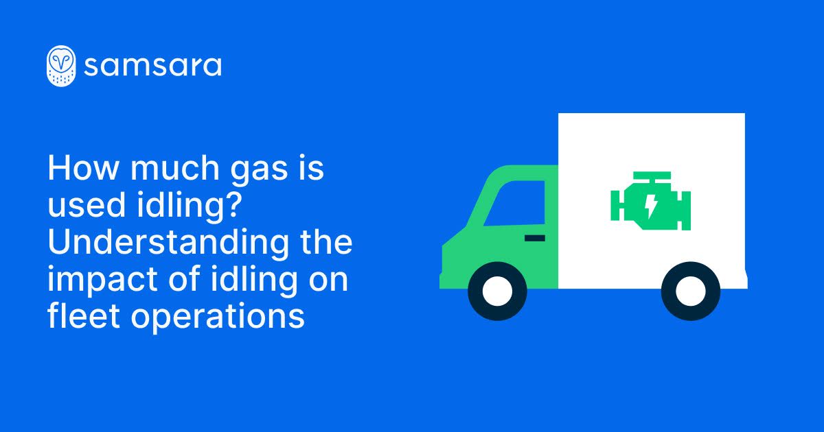 Samsara graphic showing a green delivery truck with engine icon on blue background, explaining vehicle idling impact.