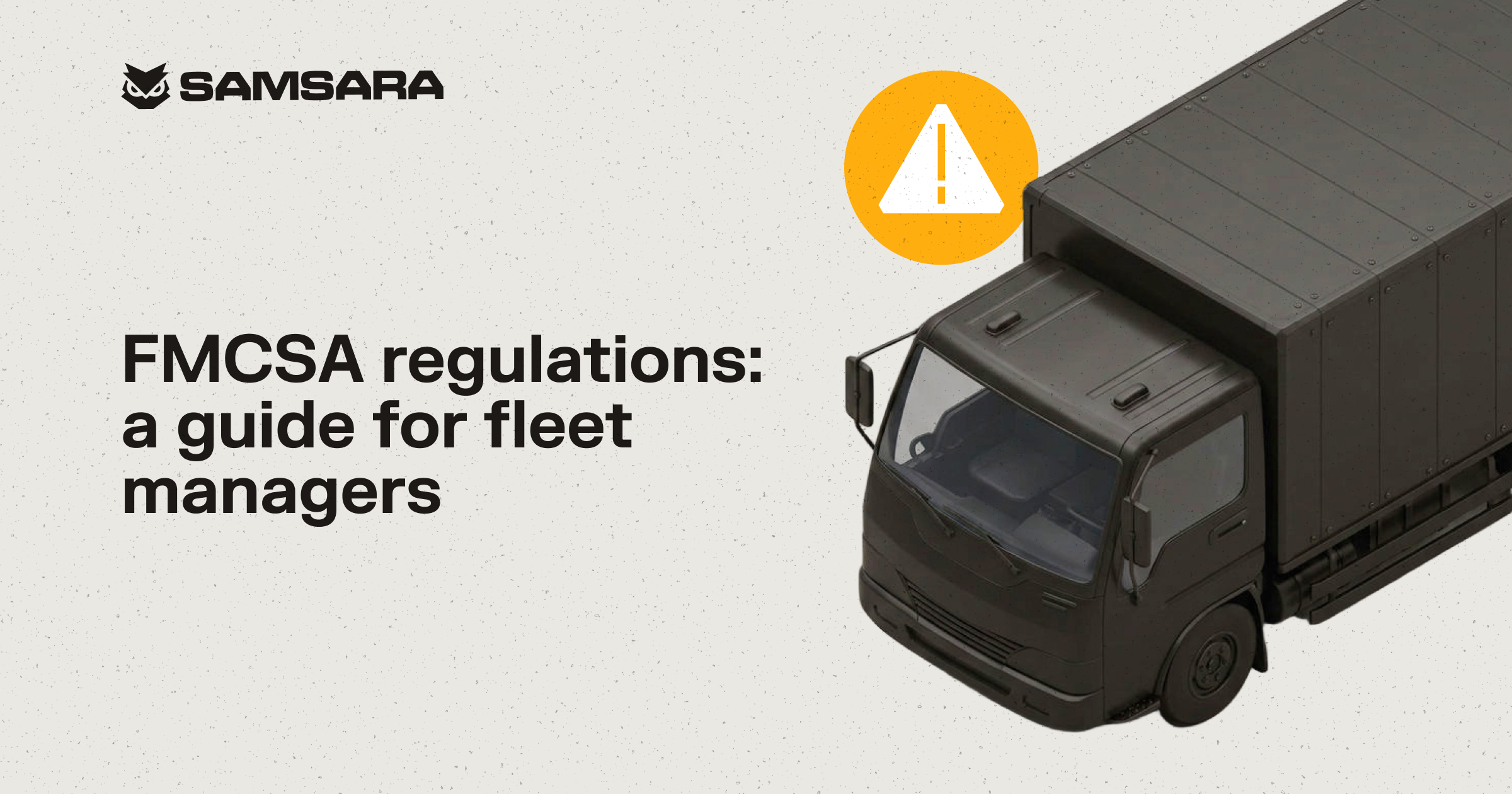 FMCSA regulations: a guide for fleet managers