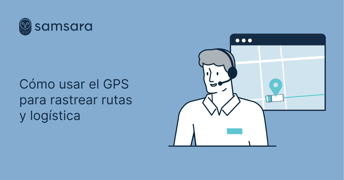 Cómo usar el GPS para rastrear rutas y logística