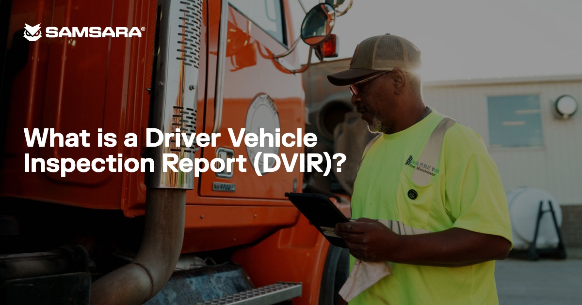 What is a driver vehicle inspection report (DVIR)?