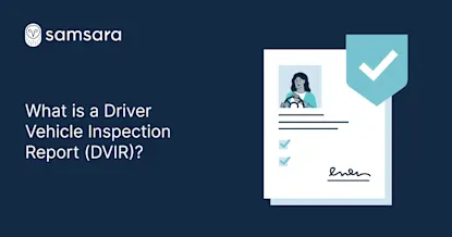 What is a driver vehicle inspection report (DVIR)?