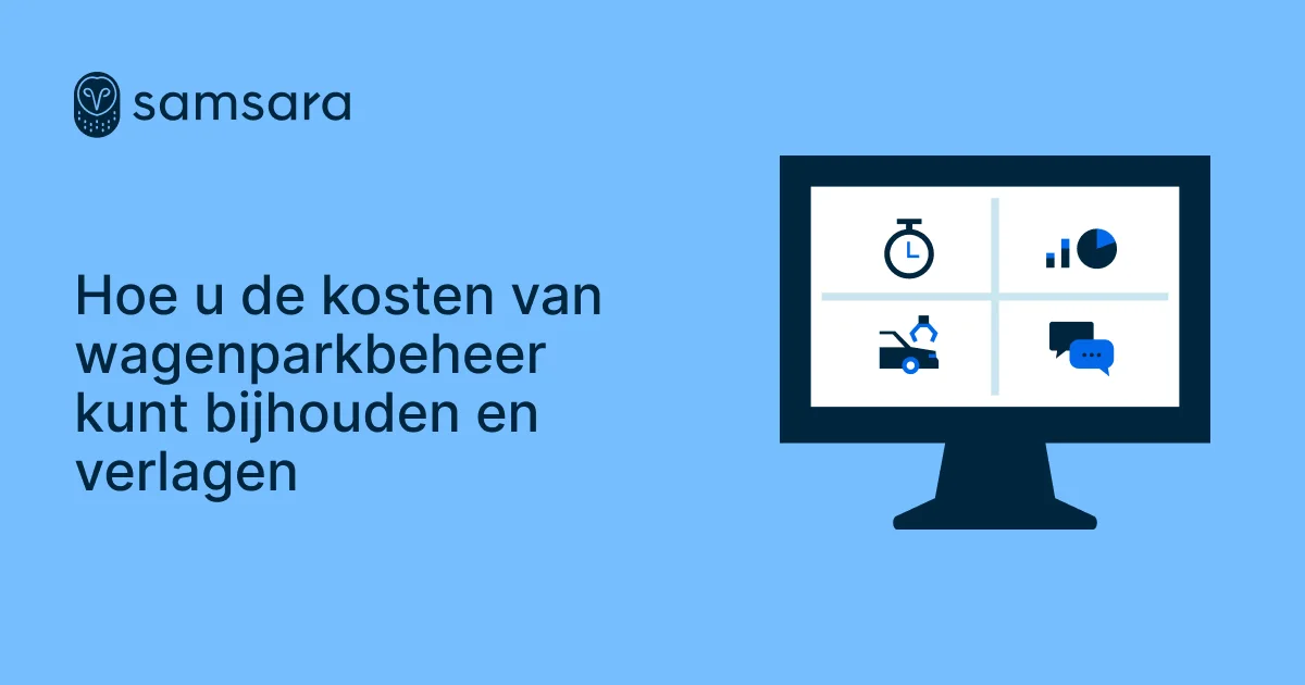 Samsara-scherm met iconen voor wagenparkbeheer en tekst over kostenbeheersing op lichtblauwe achtergrond.