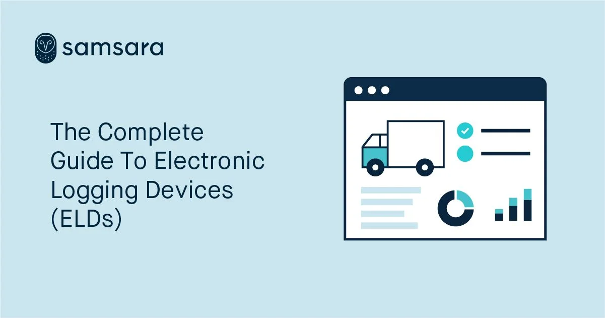 The Complete Guide to Electronic Logging Devices (ELDs)