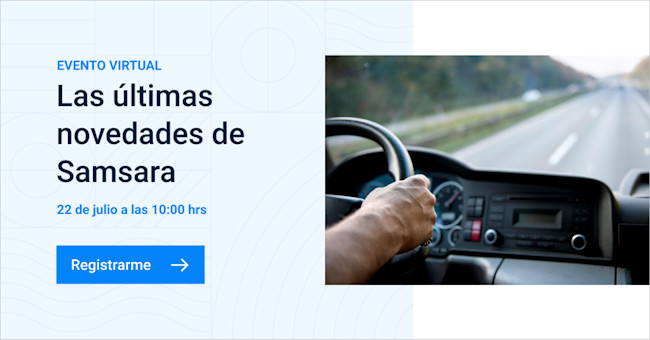 Las últimas novedades de Samsara - Julio 2021