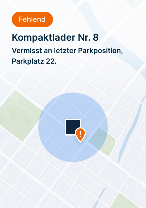 Karte zeigt vermissten Kompaktlader Nr. 8, der zuletzt auf Parkplatz 22 geparkt wurde, mit orangem Benachrichtigungssymbol.