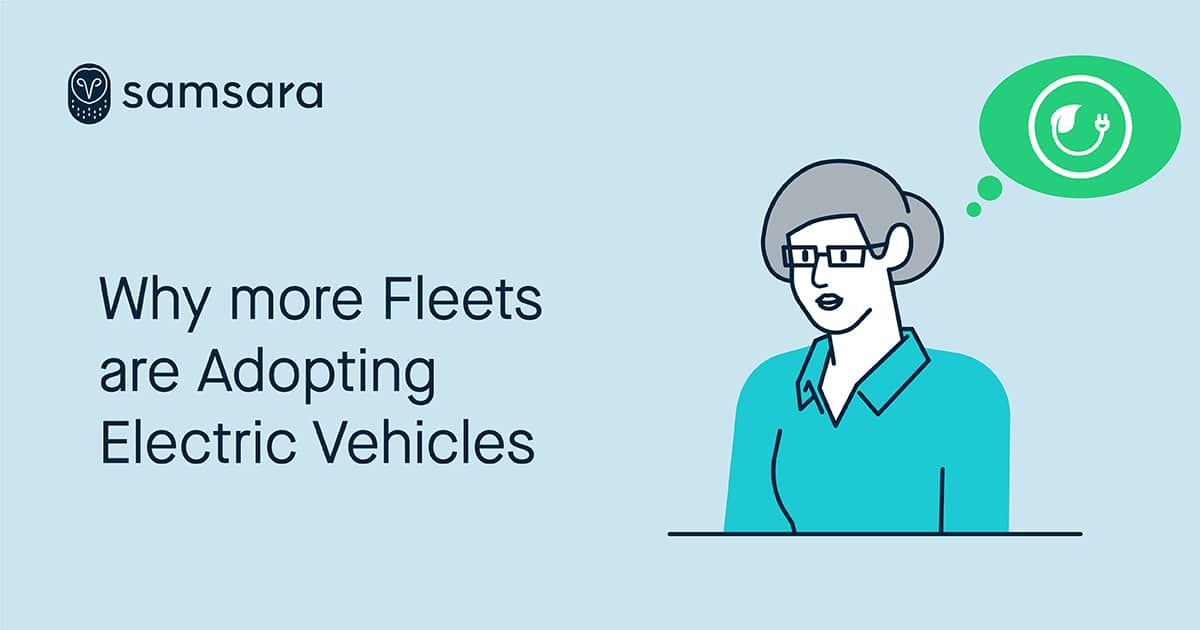 Why more Fleets are Adopting Electric Vehicle Technology