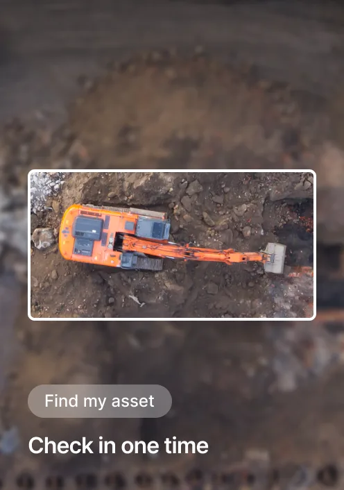 Aerial view of an orange excavator working on a construction site with "Find my asset" and "Check in one time" buttons.