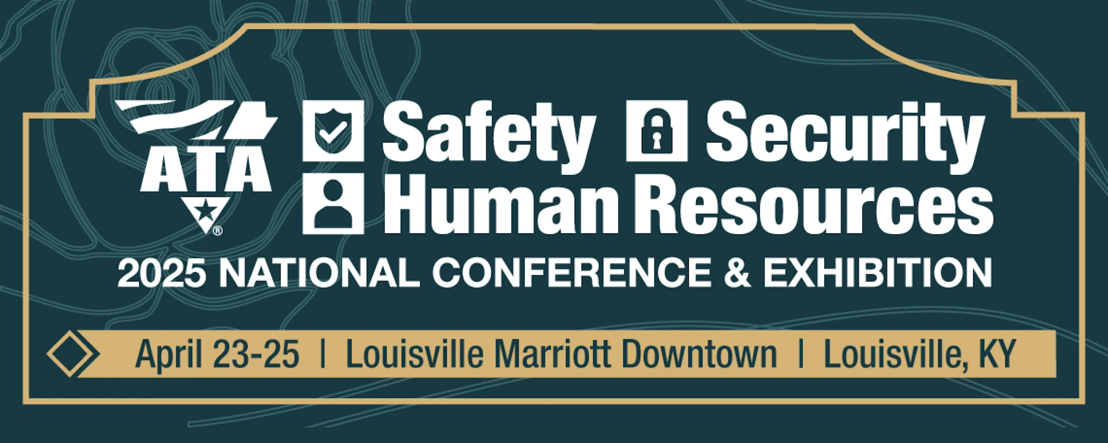 ATA Safety, Security & Human Resources (SSHR) National Conference & Exhibition