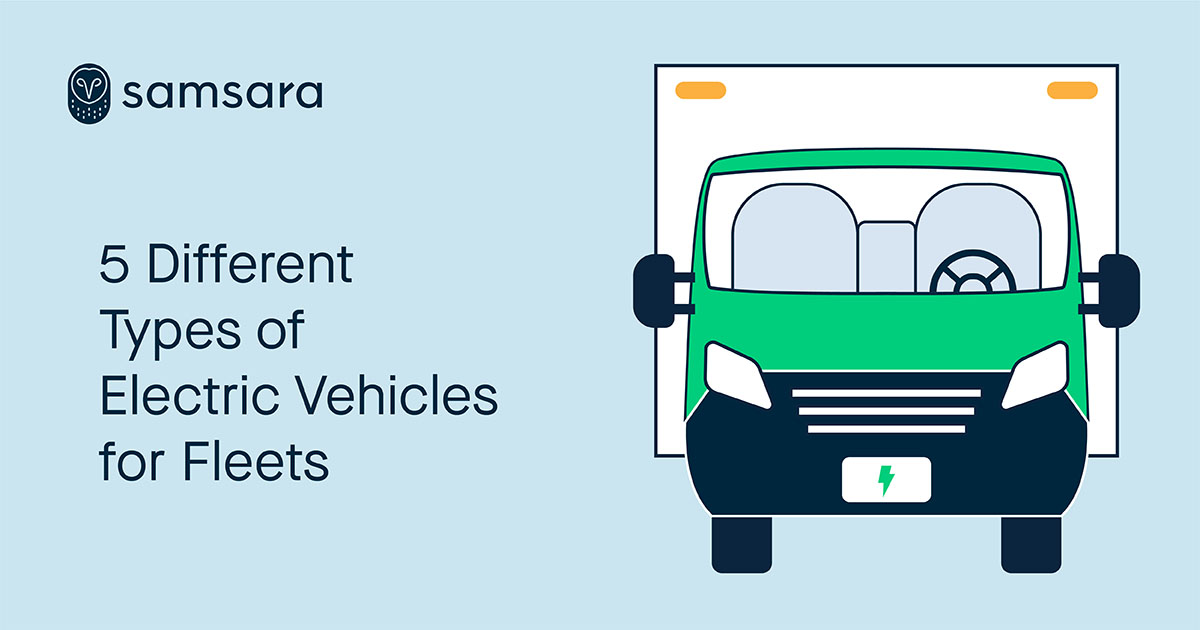 5 Different Types of Electric Vehicles for Fleets