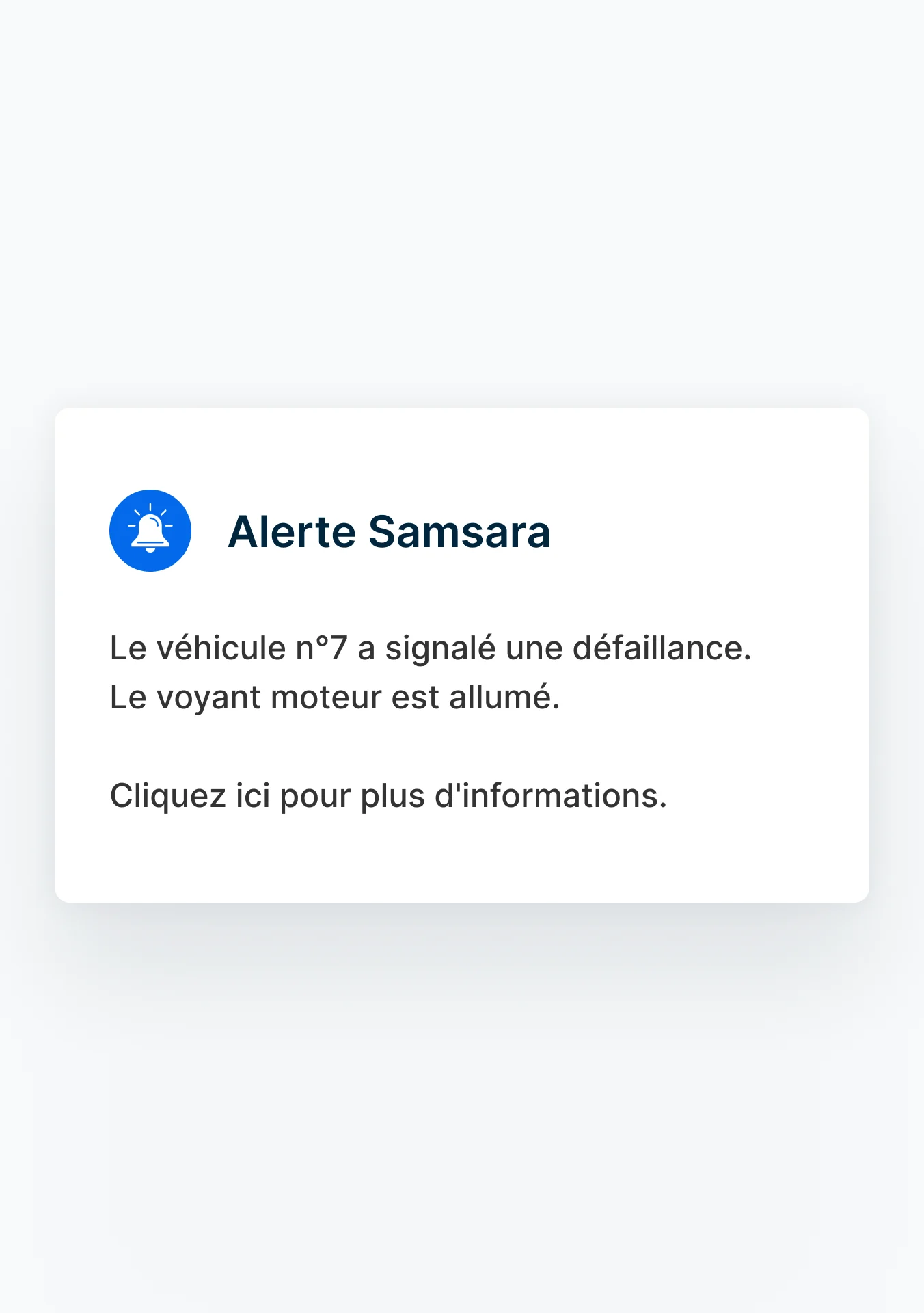 Une alerte Samsara qui indique qu'un véhicule a signalé une panne et que le voyant de contrôle du moteur est allumé.